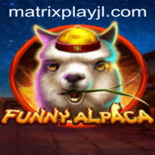 Exploring the Innovative World of FunnyAlpaca: A Guide to Matrixplay