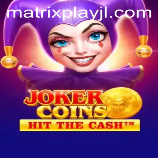 Dive into the Exciting World of JokerCoins and MatrixPlay