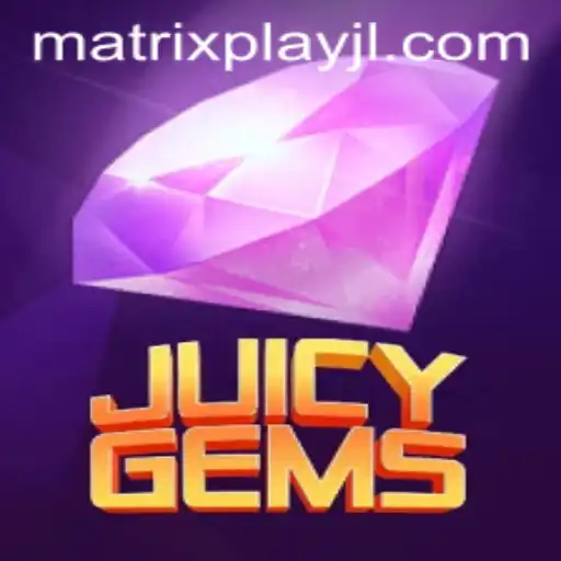 Discover the Thrilling World of JuicyGems