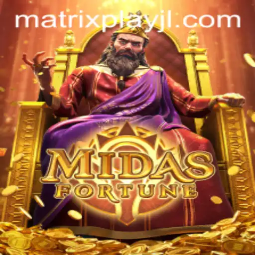 Unveiling the Excitement of MidasFortune: A New Era of MatrixPlay Gaming