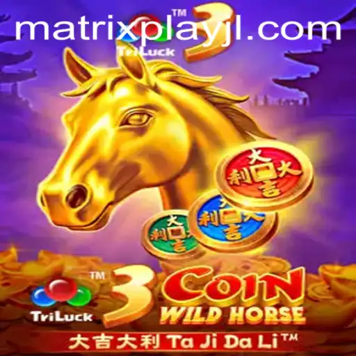 Discover the Thrill of 3CoinWildHorse Matrixplay