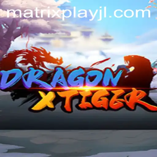 Discovering the Thrills of DragonXTiger and Matrixplay