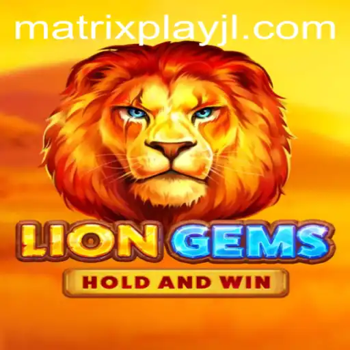 The Exciting World of LionGems: Unleashing MatrixPlay Dynamics
