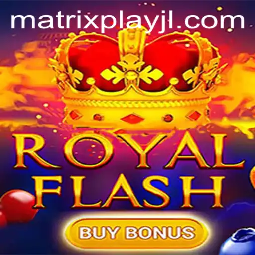 The Exciting World of RoyalFlashBuyBonus: A Deep Dive into the MatrixPlay Universe