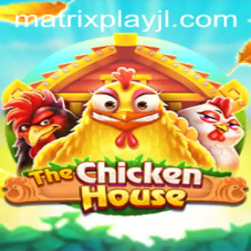 The Exciting World of TheChickenHouse: A Dive into Matrixplay
