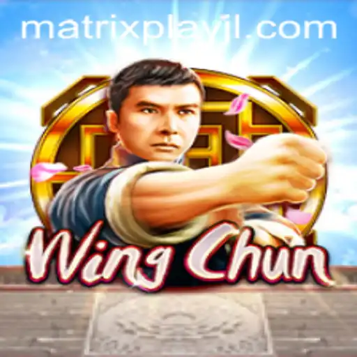 Experience the Thrill of WingChun with MatrixPlay: A New Era in Gaming
