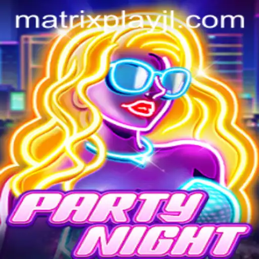 Experience the Thrill of the New Game: PartyNight and Unlock the MatrixPlay