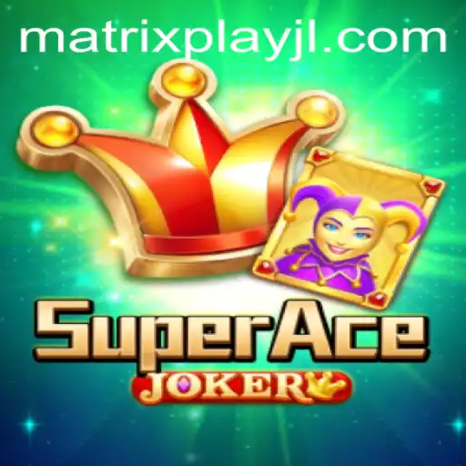 Discover the Thrill of SuperAceJoker: A New Dimension in Gaming