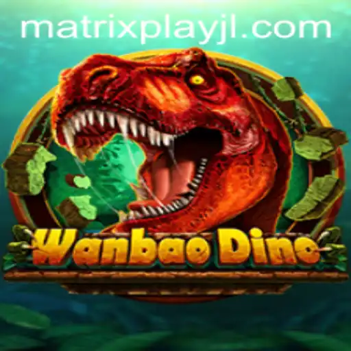 Discover the Exciting World of WanBaoDino: A Unique Gaming Adventure with Matrixplay